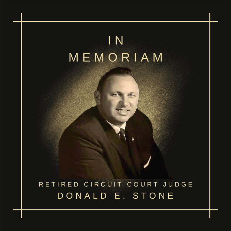 In Memoriam: Retired Judge Donald Edward Stone